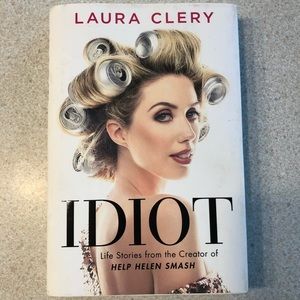 Idiot by Laura Clery